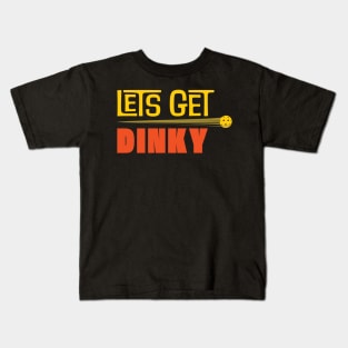 PickleBall lets get dinky Kids T-Shirt